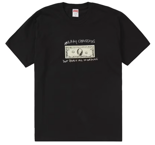 Supreme Spend It Tee (FW21)
